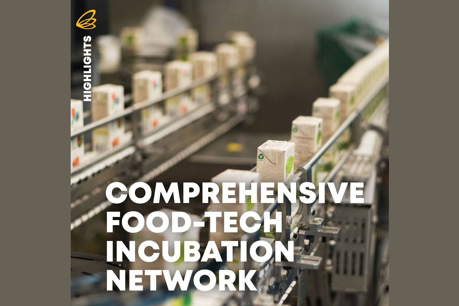 COMPREHENSIVE FOOD-TECH INCUBATION NETWORK