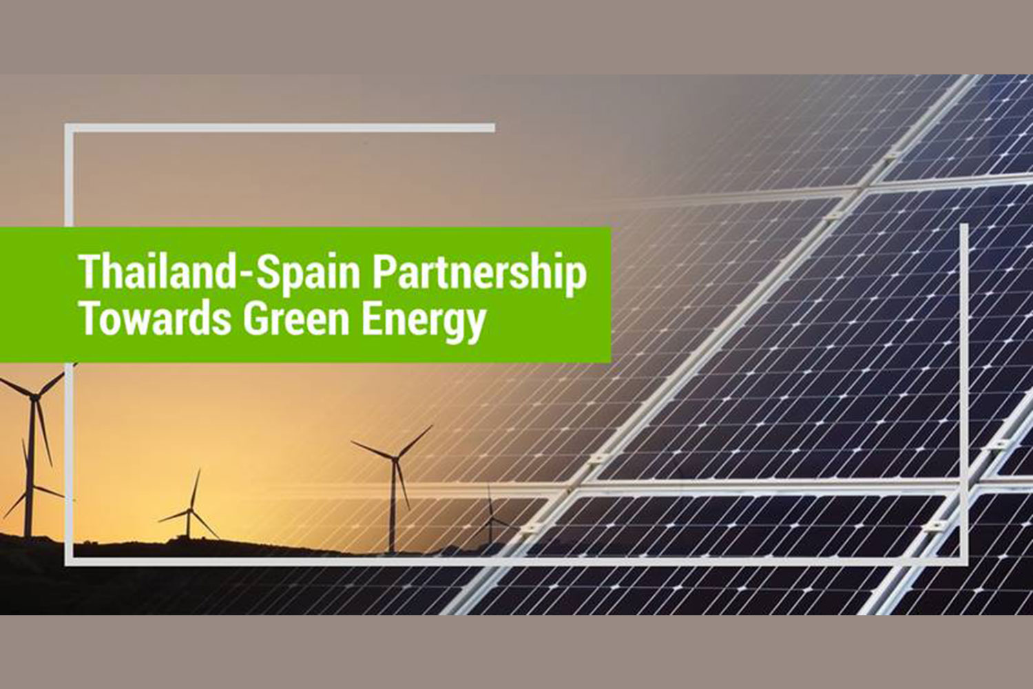 You are invited to join a webinar on “Thailand-Spain Partnership towards Green Energy”